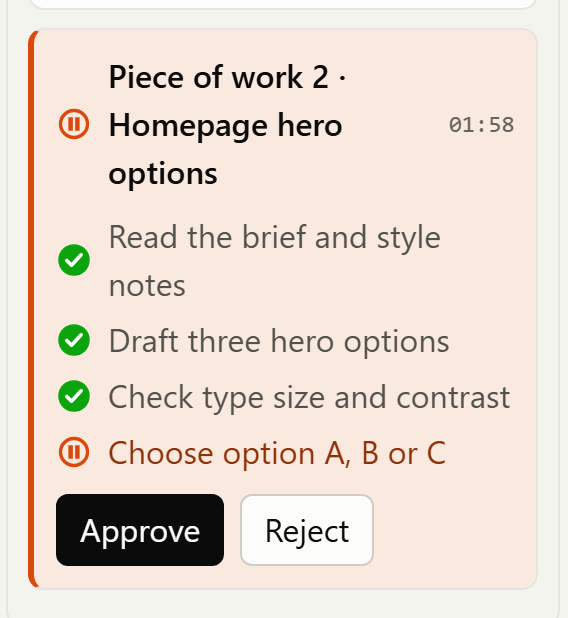 Close-up of a client board: a piece of work called Homepage hero options, three of its steps ticked, the last one waiting on a choice, with Approve and Reject buttons.